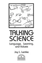 Talking Science - Jay L. Lemke