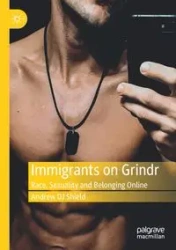 Immigrants on Grindr - Andrew Shield DJ
