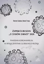 Zapiski Lubuszan "Z czasów zarazy" 2020 - Dorota Szaban, Beata Trzop
