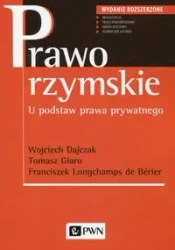 Prawo rzymskie. U podstaw prawa prywatnego - Wojciech Dajczak, Tomasz Giaro, Franciszek Longch