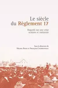 Le siècle du Règlement 17