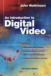 Introduction to Digital Video - Watkinson John