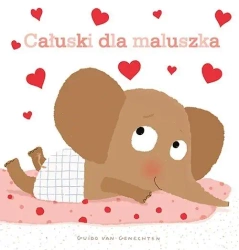 Całuski dla maluszka - van Guido Genechten