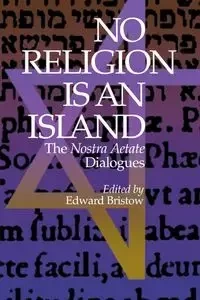 No Religion is an Island - Edward W. Bristow