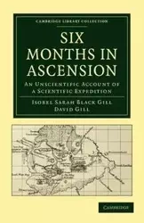 Six Months in Ascension - Isobel Sarah Gill Black