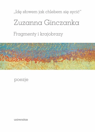 Idę słowem jak chlebem się sycić - Zuzanna Ginczanka