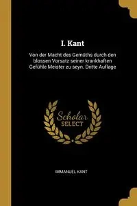I. Kant - Kant Immanuel