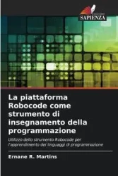 La piattaforma Robocode come strumento di insegnamento della programmazione - R. Martins Ernane