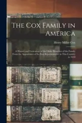 The Cox Family in America - Henry Cox Miller
