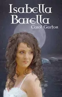 Isabella Barella - Carol Garton