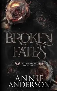 Broken Fates - Anderson Annie