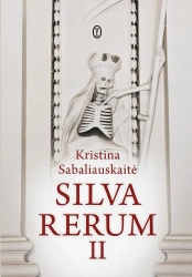 Silva rerum II w.2 - Kristina Sabaliauskait, Izabela Korybut-Daszkiewi