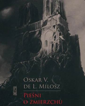 Pieśni o zmierzchu - Oscar Miłosz V. de L.