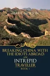 An Intrepid Traveller - Jackson Mark
