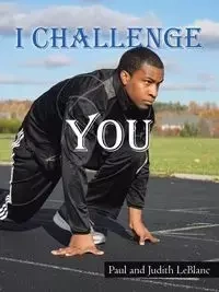 I Challenge You - Paul LeBlanc and Judith