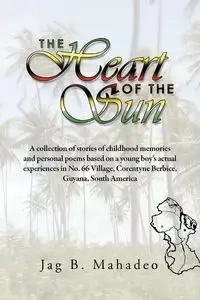 The Heart of the Sun - Mahadeo Jag B.