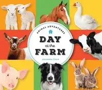 Animal Adventures Day at the Farm - Claire Alexandra