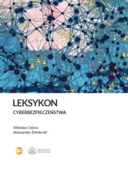 Leksykon Cyberbezpieczeństwa - Wiesław Cetera