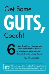 Get Some Guts, Coach! - Jackson Jill