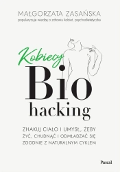 eBook Kobiecy biohacking - Małgorzata Zasańska epub mobi