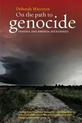 On the Path to Genocide - Deborah Mayersen