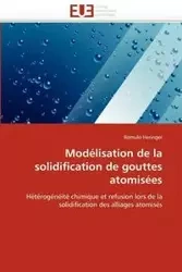 Modélisation de la solidification de gouttes atomisées - HERINGER-R