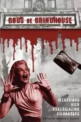 Gods of Grindhouse - Rausch Andrew J.