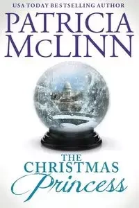 The Christmas Princess (The Wedding Series, Book 5) - Patricia McLinn