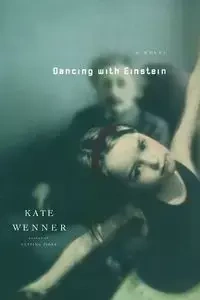 DANCING WITH EINSTEIN - WENNER