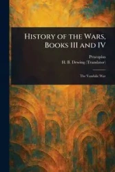 History of the Wars, Books III and IV - Procopius