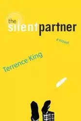The Silent Partner - Terrence King