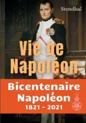 Vie de Napoléon - Stendhal .