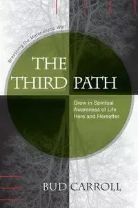 The Third Path - Carroll Bud