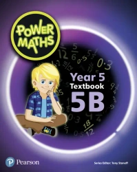 Power Maths Year 5 Textbook 5B - Tony Staneff