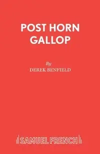 Post Horn Gallop - Derek Benfield