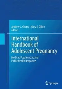 International Handbook of Adolescent Pregnancy - Cherry Andrew L.