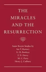 The Miracles and the Resurrection - Ian T. Ramsey