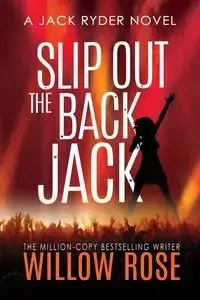 Slip Out The Back jack - Rose Willow
