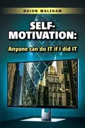 Self-Motivation - Walsham Dujon