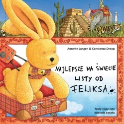 Najlepsze na świecie listy od Feliksa - Annette Langen