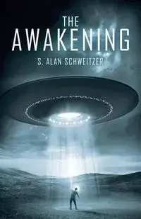 The Awakening - Alan Schweitzer S.