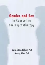 Gender and Sex in Counseling and Psychotherapy - Gilbert Lucia Albino