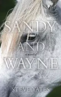 Sandy and Wayne - Steve Yates