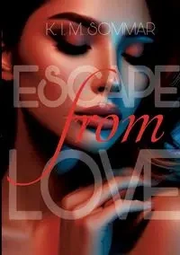 Escape from Love - Sommar K.I.M.