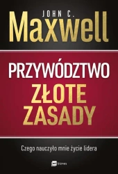 eBook Przywództwo. Złote zasady - John Maxwell C. epub mobi