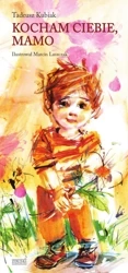 Kocham ciebie mamo - Tadeusz Kubiak