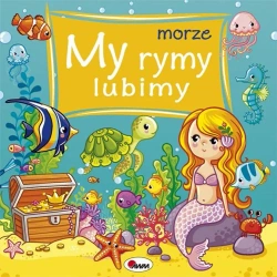 Morze. My rymy lubimy - Joanna Wiśniewska