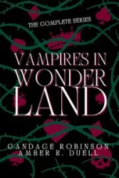 Vampires in Wonderland - Amber Duell R
