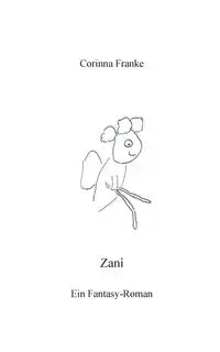 Zani - Corinna Franke
