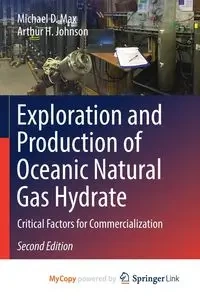 Exploration and Production of Oceanic Natural Gas Hydrate - Max Michael D.